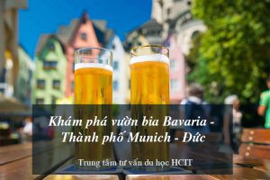 Khám phá vườn bia Bavaria – Tại Thành phố Munich, Đức