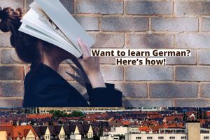 Kinh nghiệm học tiếng Đức và những bí quyết cho người mới bắt đầu